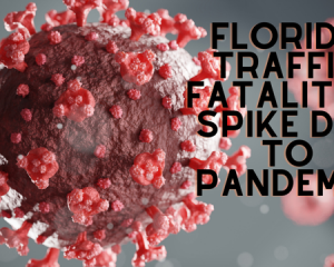 Florida Traffic Fatalities Spike Due to Pandemic